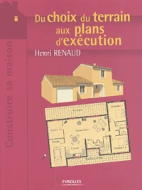Du Choix Du Terrain Aux Plans D'Execution