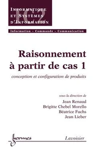 Raisonnement à partir de cas 1 : conception et configuration de produits