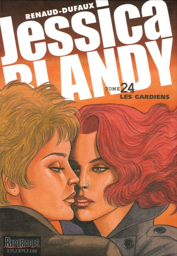  Renaud et Jean Dufaux - Jessica Blandy Tome 24 : Les gardiens.