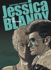  Renaud et Jean Dufaux - Jessica Blandy - Volume 5 - Hellbait.