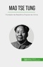 Renaud Juste - Mao Tse Tung - Fundador da República Popular da China.