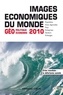 François Bost - Images économiques du monde 2010 - Géoéconomie-géopolitique.