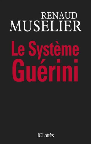 Le système Guérini