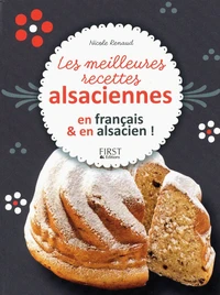 Les meilleures recettes alsaciennes en français et en alsacien