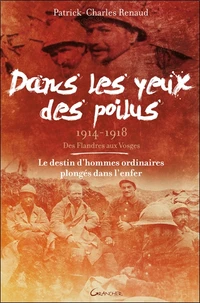 Dans les yeux des poilus (1914-1918)