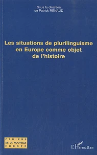 Les situations de plurilinguisme en Europe comme objet de l'histoire