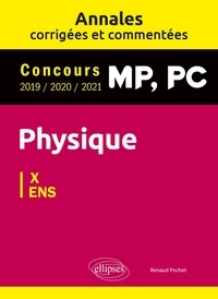 Renaud Pochet - Physique MP, PC - Concours 2019/2020/2021, X-ENS.