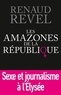 Renaud Revel - Les amazones de la République.
