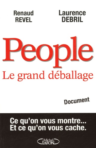 Renaud Revel et Laurence Debril - People - Le grand déballage.