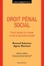 Renaud Salomon et Agnès Martinel - Droit pénal social - Droit pénal du travail et de la sécurité sociale.