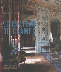 Renaud Serrette - Le château de Champs - Domaine des financiers.