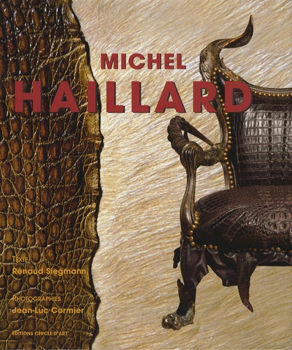 Renaud Siegmann et Jean-Luc Cormier - Michel Haillard - Edition bilingue français-anglais.