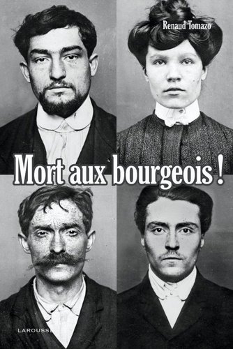 Mort aux bourgeois ! Nouvelle édition