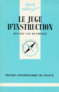 Renaud Van Ruymbeke - Le juge d'instruction.