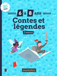 3 histoires (6 - 8 ans) : Contes et légendes #1