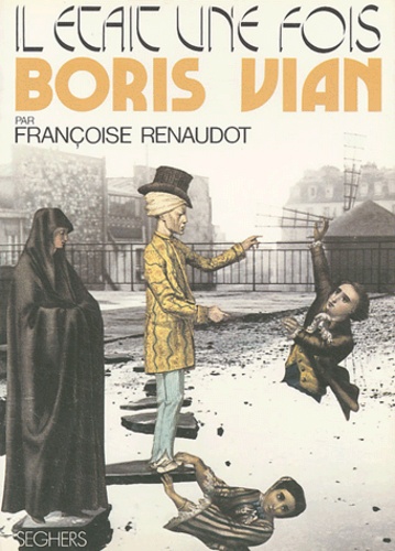  Renaudot - Il Etait Une Fois Boris Vian.
