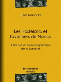 Les Hostelains et Taverniers de Nancy