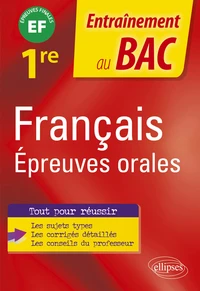 Français 1re Epreuves orales Epreuves finales