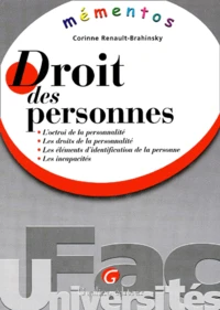 Droit Des Personnes. L'Octroi De La Personnalite, Les Droits De La Personnalite, Les Elements D'Identification De La Personne, Les Incapacites