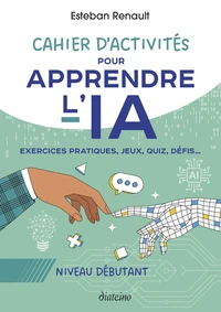 Cahier d'activités pour apprendre l'IA
