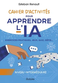 Cahier d'activités pour apprendre l'IA