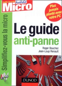 Le Guide Anti-Panne