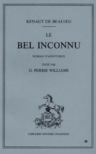 Renaut de Beaujeu - Le Bel Inconnu.