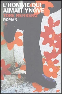 L'Homme qui aimait Yngve