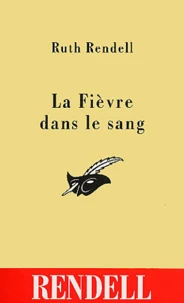 La Fievre Dans Le Sang