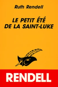 Le Petit été de la Saint-Luke
