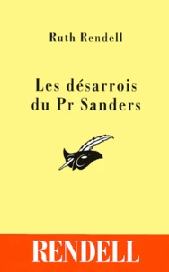 Les Desarrois Du Pr Sanders