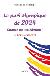 Le pari olympique de 2024