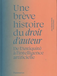Une brève histoire du droit d’auteur