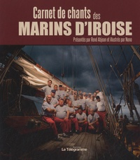 René Abjean - Carnet de chants des marins d'Iroise.
