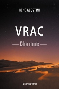 René Agostini - Vrac - Cahier nomade.