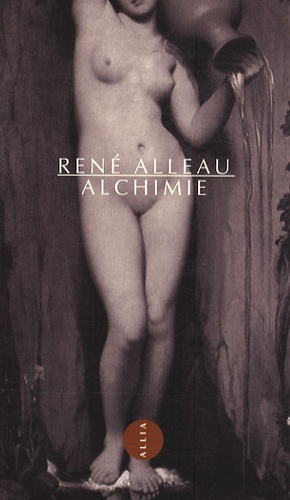 René Alleau - Alchimie.
