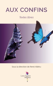 René Allétru - Aux confins - Textes libres.