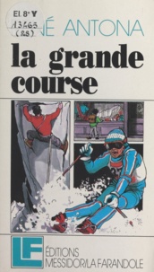 René Antona - La grande course.