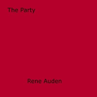 Rene Auden - The Party.