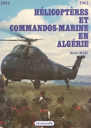Hélicoptères et commandos-marine en Algérie
