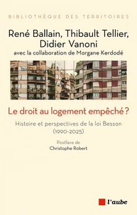 Le droit au logement empêché ? - Histoire et perspectives de