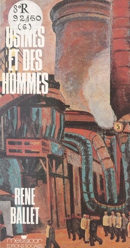 Des Usines et des hommes