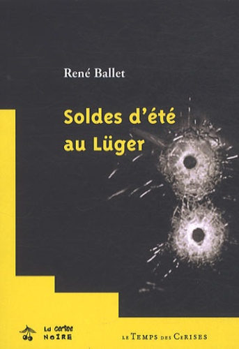 René Ballet - Soldes d'été au Lüger.