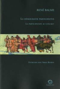 René Balme - La démocratie participative - La participation au concert.