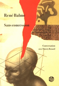 René Balme - Sans concession.