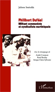 René Barclay - Philibert Duféal - Militant communiste et syndicaliste martiniquais.