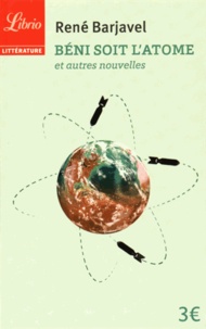 Livres à télécharger pour ipad Béni soit l'atome et autres nouvelles FB2 CHM DJVU par René Barjavel (French Edition) 9782290115121