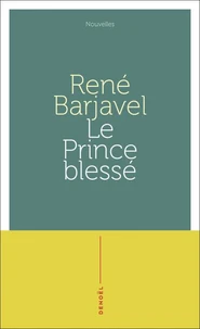 Le prince blessé