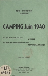 René Baudouin - Camping, juin 1940.