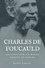 Charles de Foucauld. Explorateur du Maroc, Ermite au Sahara